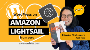 WordPress (Lightsail) on Amazon Lightsail for Newbies