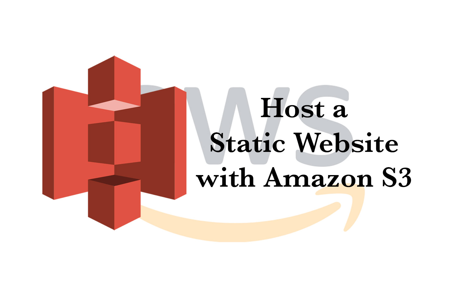 How To Host A Static Website With S3 - AWS Newbies